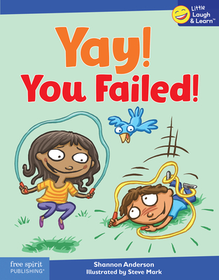 Image for Yay! You Failed! (Little Laugh & Learn ) Yay! You Failed! (Little Laugh & Learn )
