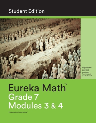 Eureka Math Grade 7 Modules 3 & 4 Student Edition 2015 Common Core Mathematics