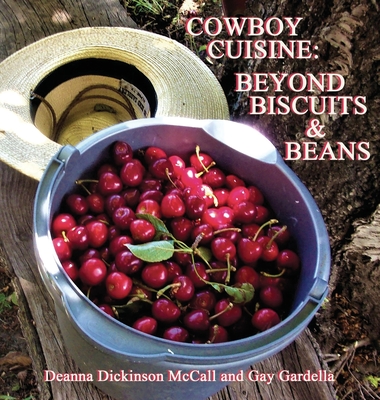 Image for Cowboy Cuisine: Beyond Biscuits & Beans Cowboy Cuisine: Beyond Biscuits & Beans
