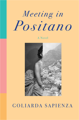 Meeting in Positano: A Novel