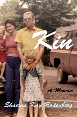 Kin: A Memoir