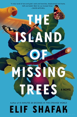 The Island of Missing Trees: A Novel