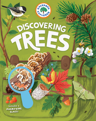 Backpack Explorer: Discovering Trees: What Will You Find