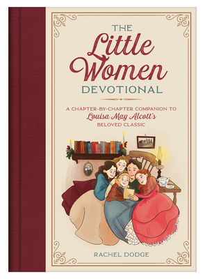 Image for The Little Women Devotional: A Chapter-by-Chapter Companion to Louisa May Alcott's Beloved Classic