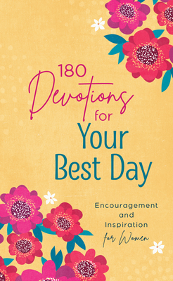 Image for 180 Devotions for Your Best Day
