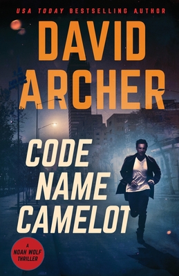 Code Name Camelot (Noah Wolf)