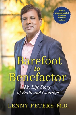 Image for Barefoot to Benefactor: My Life Story of Faith and Courage Barefoot to Benefactor: My Life Story of Faith and Courage