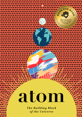 Image for Atom: The Building Block of the Universe Atom: The Building Block of the Universe