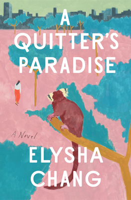 Image for A Quitter's Paradise: A Novel A Quitter's Paradise: A Novel