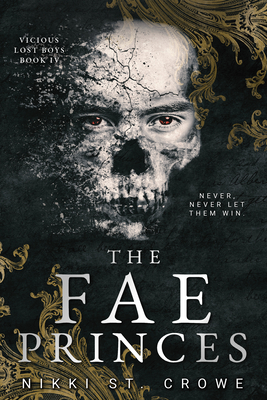 Fae Princes (Vicious Lost Boys, 4): A Peter Pan Dark Romance