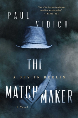 Matchmaker: A Spy in Berlin