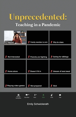 Unprecedented: Teaching in a Pandemic