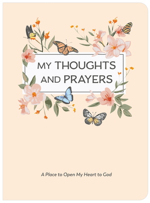 Image for My Thoughts and Prayers (Journal with Prayers and Bible Verses) My Thoughts and Prayers (Journal with Prayers and Bible Verses)