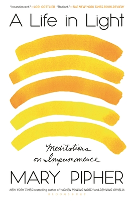 A Life in Light: Meditations on Impermanence