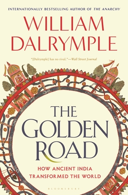 Golden Road: How Ancient India Transformed the World
