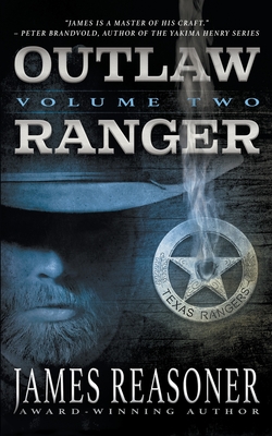 Image for Outlaw Ranger, Volume Two: A Young Adult Western Series Outlaw Ranger, Volume Two: A Young Adult Western Series