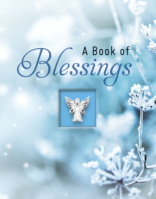 Image for A Book of Blessings (Deluxe Daily Prayer Books) A Book of Blessings (Deluxe Daily Prayer Books)