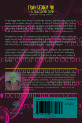 Transforming the Global Supply Chain: Cyber Warfare, Technology, and Politics