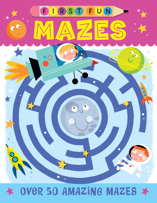 Image for First Fun: Mazes: Over 50 Amazing Mazes (Happy Fox Books) Fun and Educational Puzzle Book for Kids 4-6, with Interactive Activities, Illustrations, Fill-in-the-Blank Prompts, Letter Tracing, and More First Fun: Mazes: Over 50 Amazing Mazes (Happy Fox Books) Fun and Educational Puzzle Book for Kids 4-6, with Interactive Activities, Illustrations, Fill-in-the-Blank Prompts, Letter Tracing, and More