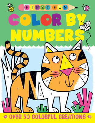 First Fun: Color by Numbers: Over 50 Colorful Creations (Happy Fox Books) The Perfect First Coloring Book for Kids Ages 4-6, with Fun Illustrations, Simple Color Schemes, Fill-in-the-Blank, and More
