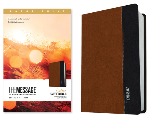 Image for The Message Deluxe Gift Bible, Large Print (Leather-Look, Saddle Tan/Black): The Bible in Contemporary Language