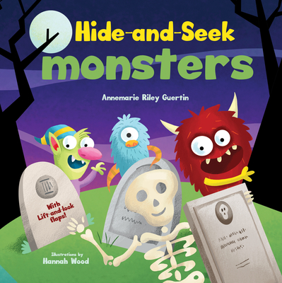 Hide-and-Seek Monsters: A Lift-the-Flap Book
