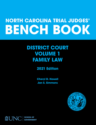 North Carolina Trial Judges' Bench Book, District Court, Vol. 1