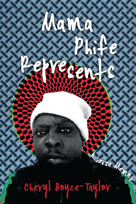Mama Phife Represents: A Memoir (BreakBeat Poets)