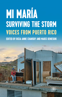 Image for Mi Mara: Surviving the Storm: Voices from Puerto Rico. Mi Mara: Surviving the Storm: Voices from Puerto Rico.