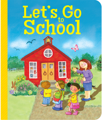 Image for Let's Go to School Let's Go to School
