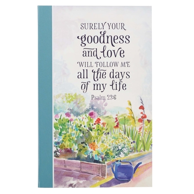 Christian Art Gifts Scripture Journal Goodness and Love Psalm 23:6 Bible Verse Floral Inspirational Notebook,128 Ruled Pages Flexcover 5.5 x 8.5