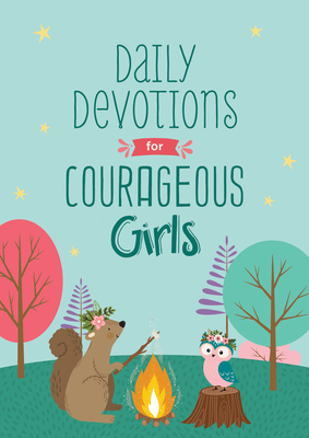 Image for Daily Devotions for Courageous Girls