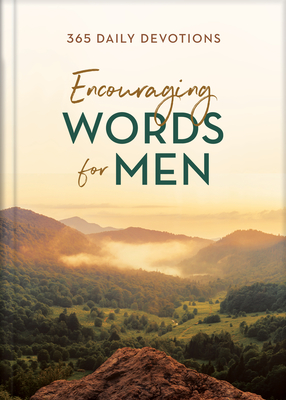 Image for Encouraging Words for Men: 365 Daily Devotions Encouraging Words for Men: 365 Daily Devotions