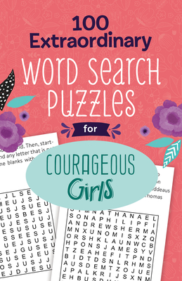 Image for 100 Extraordinary Word Search Puzzles for Courageous Girls