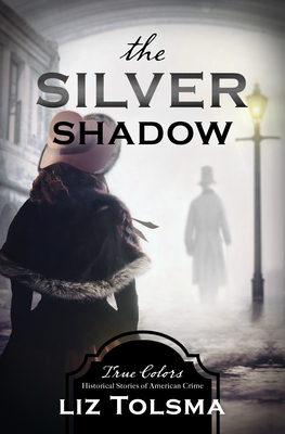 Image for The Silver Shadow (Volume 11) (True Colors) The Silver Shadow (Volume 11) (True Colors)