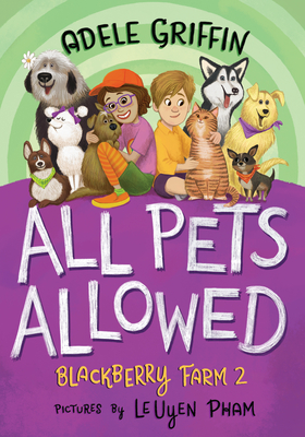 All Pets Allowed: Blackberry Farm 2