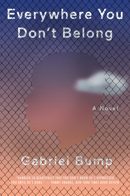 Everywhere You Don't Belong