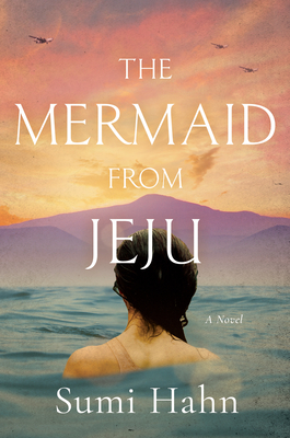 The Mermaid from Jeju: A Novel