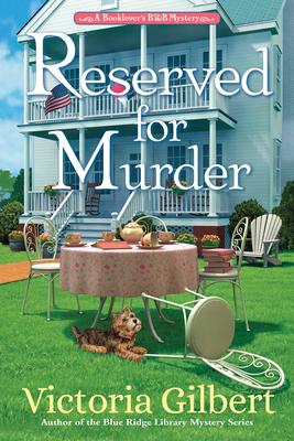 Reserved for Murder: A Booklover's B &b Mystery