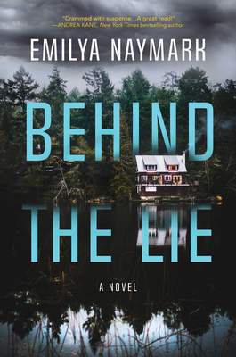 Behind the Lie: A Novel