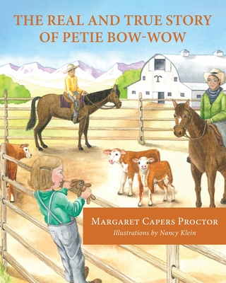 Real and True Story of Petie Bow-wow