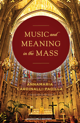 Image for Music and Meaning in the Mass