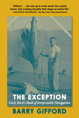 Exception: Uncle Buck's Book of Irrepressible Navigation