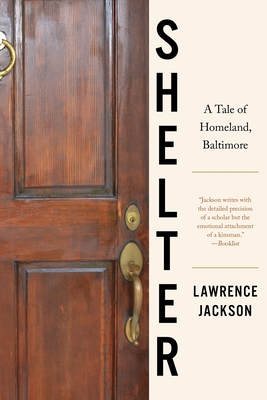 Shelter: A Black Tale of Homeland, Baltimore