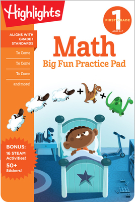 First Grade Math Big Fun Practice Pad (Highlights Big Fun Practice Pads)
