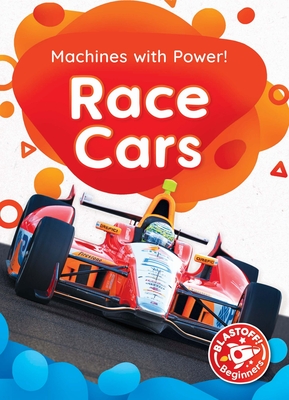 Image for Race Cars (Machines With Power!) Race Cars (Machines With Power!)