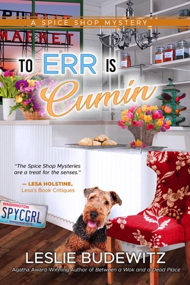 To Err Is Cumin: A Spice Shop Mystery