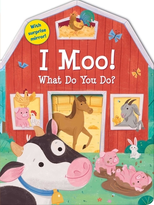 I Moo! What Do You Do