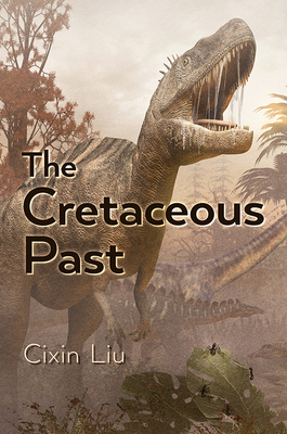 THE CRETACEOUS PAST