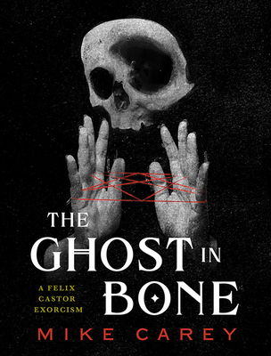 THE GHOST IN THE BONE